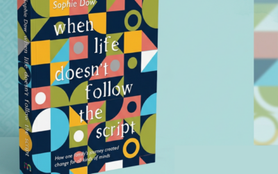 Sophie Dow’s When Life Doesn’t Follow the Script available now